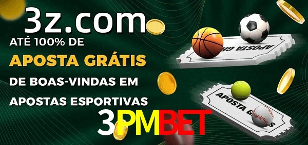 3PMBETbet Ate 100% de Aposta Gratis